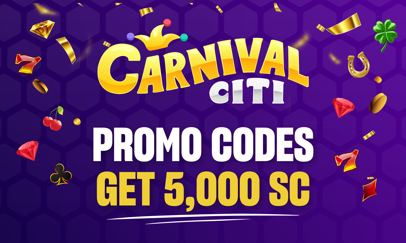 Carnival Citi Promo Code 🎖️ 5,000 SC Welcome Bonus