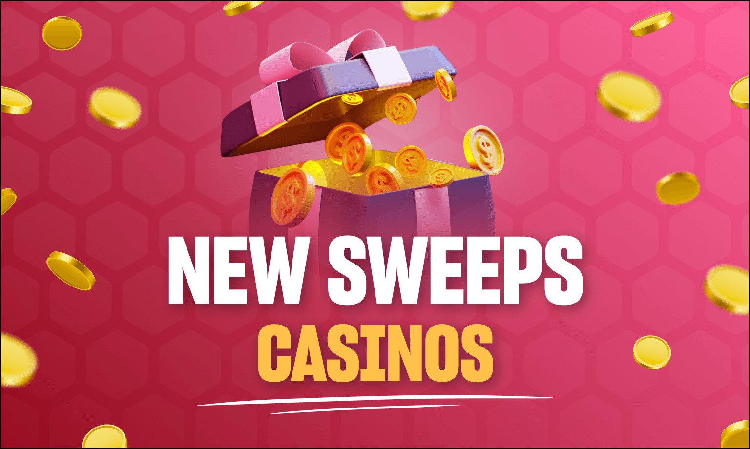 Best New Sweeps Casinos ☀️ Claim 120 Secret Coins