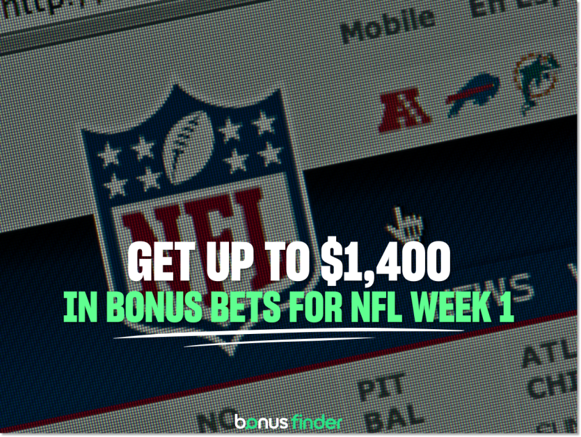 NFL Week One: Get up to $1,400 in bonus bets